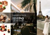 [รีวิว] Le Cinq - Four Seasons Hotel ประสบการณ์ Michelin 3 stars ใจกลางกรุง Paris