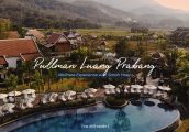 [รีวิว] Pullman Luang Prabang รีสอร์ทแห่งใหม่ในหลวงพระบาง ใกล้ชิดธรรมชาติ ทุ่งนา และ แสงดาว