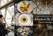 [รีวิว] Robuchon au Dôme ห้องอาหารบนโดมที่สูงที่สุดในมาเก๊า กับรางวัล 3 ดาวมิชลิน