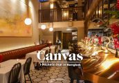 [รีวิว] Canvas ร้านอาหารมิชลิน 1 ดาว สุดครีเอทีฟ ที่สร้างสรรค์ทุกอย่างจากวัตถุดิบในเมืองไทย